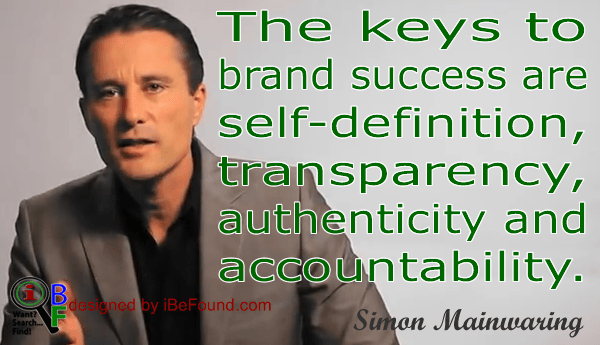 Simon Mainwaring Keys To Brand Success Blog By IBeFound Digital Marketing NZ