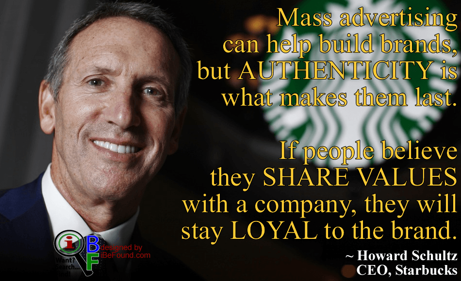 Howard Schultz Share Values Stay Loyal To Brand Blog By IBeFound Digital Marketing NZ